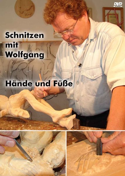 DVD - Hände und Füsse Schnitzen mit Wolfgang
